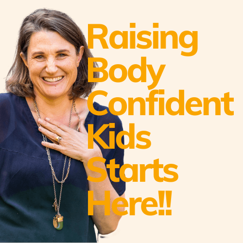Raising Body Confident kids starts here Raising Body Confident kids starts here